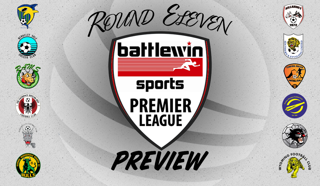 Battlewin Premier League Preview | Round Eleven