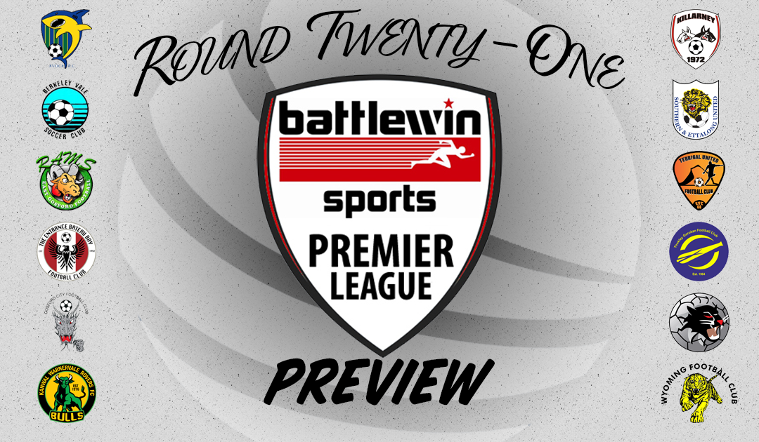 Battlewin Premier League Preview | Round Twenty-One